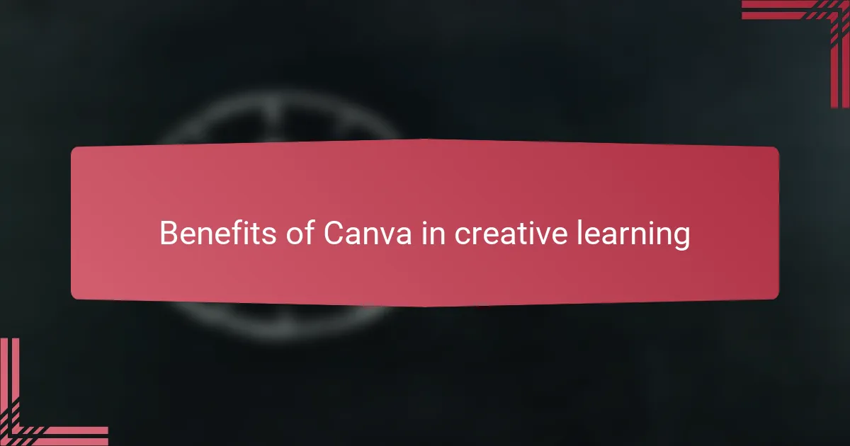 Benefits of Canva in creative learning