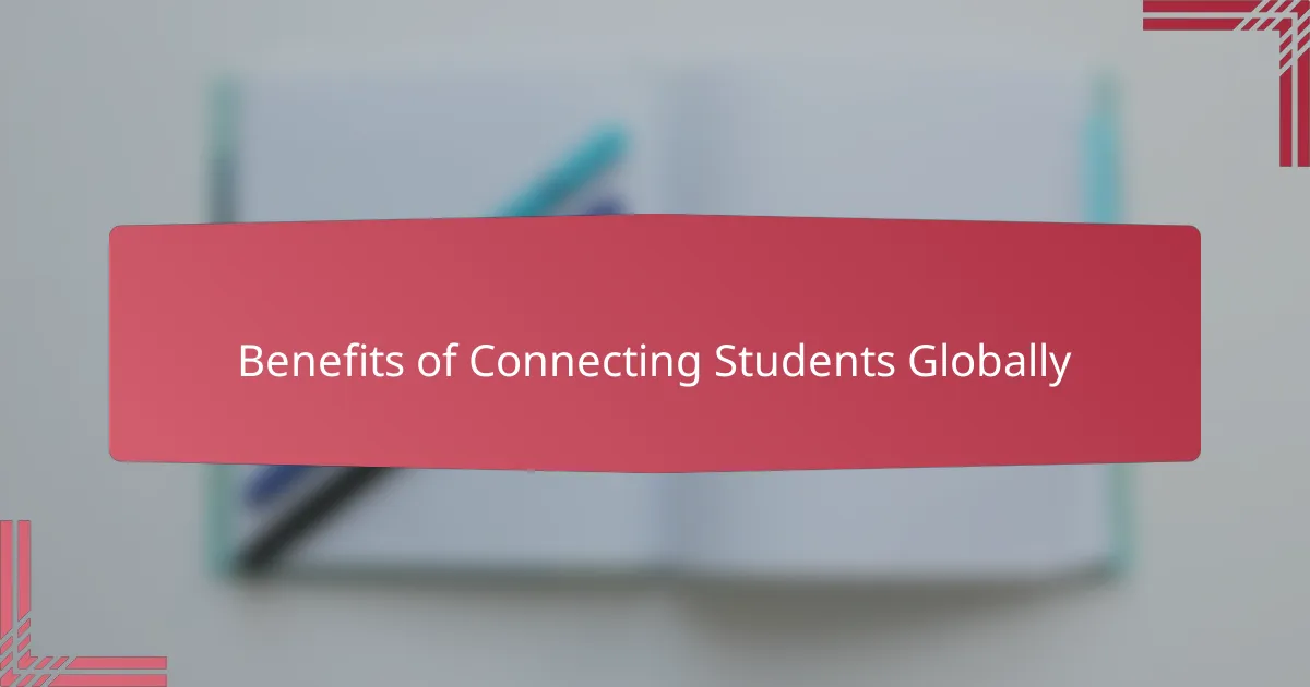 Benefits of Connecting Students Globally