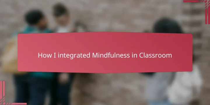 How I integrated Mindfulness in Classroom