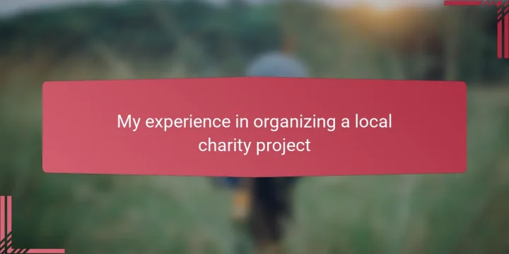 My experience in organizing a local charity project