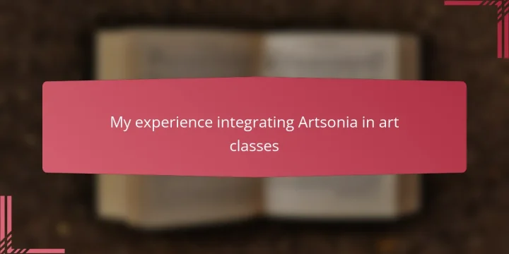 My experience integrating Artsonia in art classes