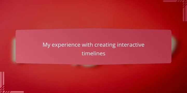 My experience with creating interactive timelines