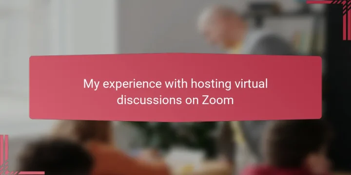 My experience with hosting virtual discussions on Zoom
