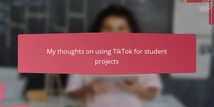 My thoughts on using TikTok for student projects