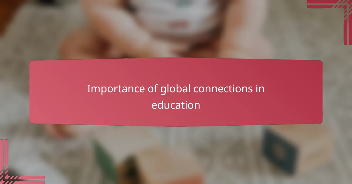 Importance of global connections in education