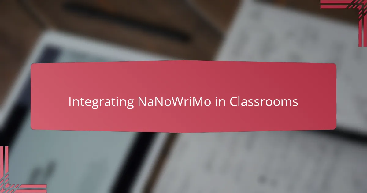 Integrating NaNoWriMo in Classrooms