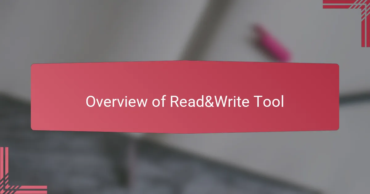 Overview of Read&Write Tool