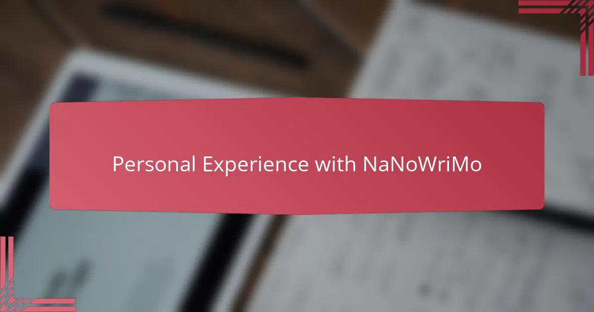 Personal Experience with NaNoWriMo