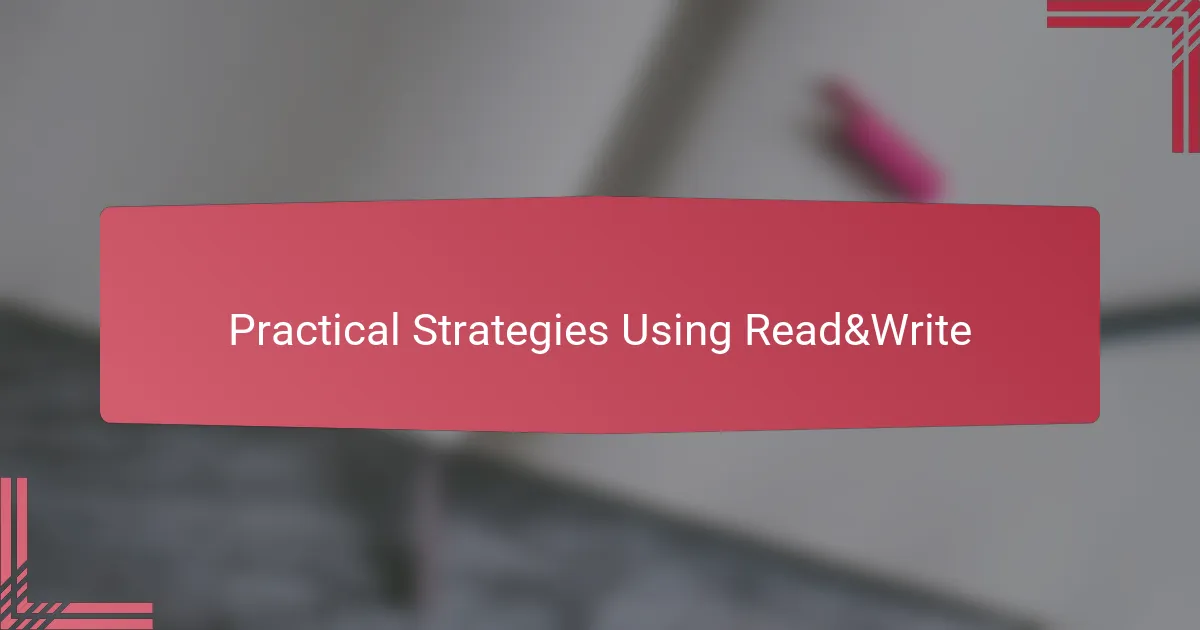 Practical Strategies Using Read&Write