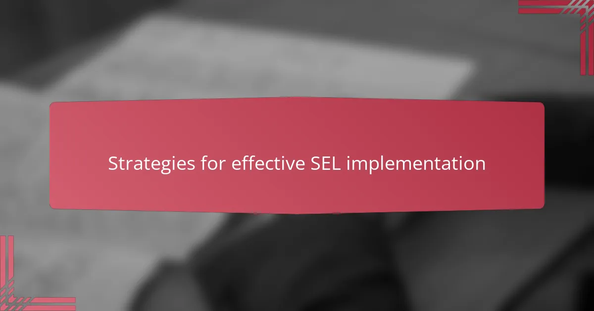 Strategies for effective SEL implementation