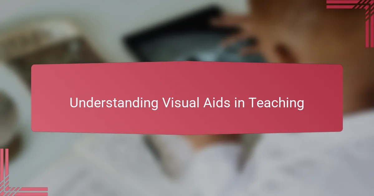 Understanding Visual Aids in Teaching