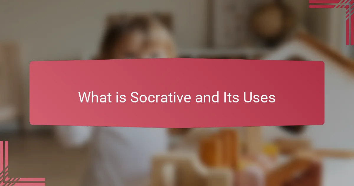 What is Socrative and Its Uses